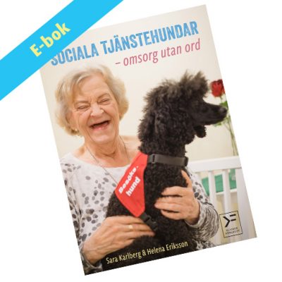 Sociala tjänstehundar - omsorg utan ord - ebok