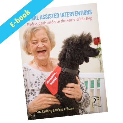 Animal Assisted Interventions - Professionals Embrace the Power of the Dog - ebook