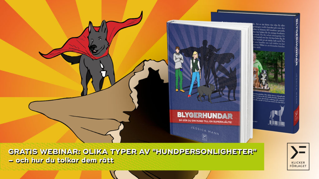 Gratis webinar: Olika typer av "hundpersonligheter" - och hur du tolkar dem rätt - Jessica Mann