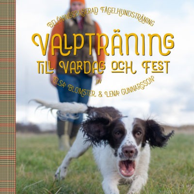 Valpträning till vardag och fest - studiehandledning - ebok
